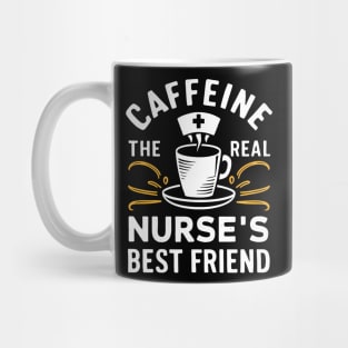 Caffeine Nurse's Best Friend Mug